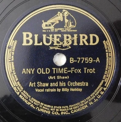 ART SHAW BILLIE HOLIDAY Any Old Time, Back Bay Shuffle BLUEBIRD 78 RPM 7759 - Image 1 of 4