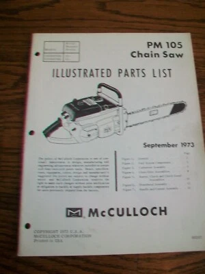 McCulloch Chain Saw Illustrated Parts List PM 105 #89297 Dated September 1973 - Image 1 of 2