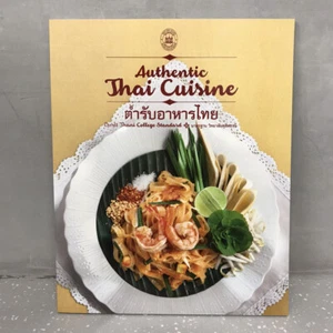 Cookbook Thai Authentic Cuisine Popular Recipes Dusit Thani College 1st Edition - Picture 1 of 12