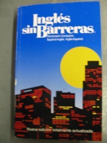 INGLES SIN BARRERRAS DICCIONARIO COMPACTO ESPANOL-INGLES *Excellent Condition* - Image 1 of 1