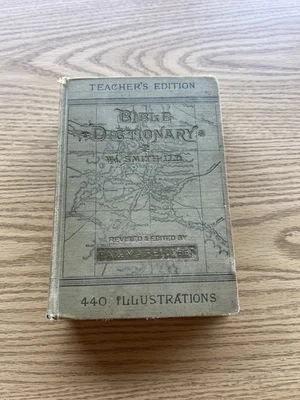 Bible Dictionary Teachers Edition Wm Smith Illustrated HC GC W M Smith c1884 - Image 1 of 4
