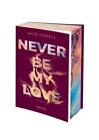Never Be My Love (Never Be 3) - Kate Corell - 9783551585400