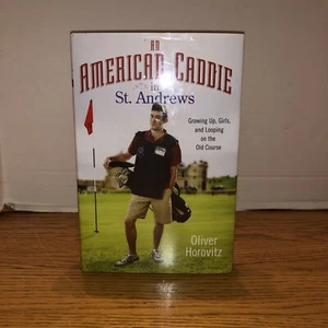 Signed / American Caddie in St. Andrews Hardback W/dust Cover - Picture 1 of 11