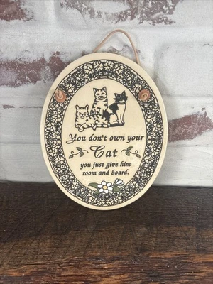Genuine Trinity Pottery USA Handcrafted "You Don't Own Your Cat"Oval Wall Plaque - Image 1 of 4
