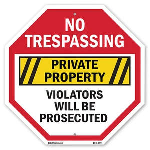 No Trespassing Private Property V Octagon Sign Weather Resistant Made in the USA - Picture 1 of 28