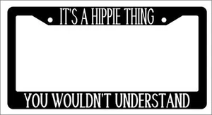 Marco de Placa Negro ES UNA COSA HIPPIE QUE NO ENTENDERÍAS Automático - Imagen 1 de 1