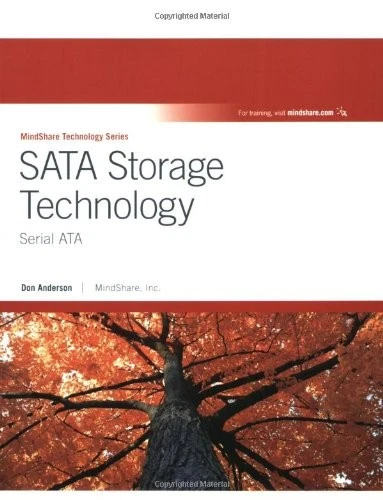 SATA Storage Technology: Serial ATA,Don AndersonMindShare, - Image 1 of 1