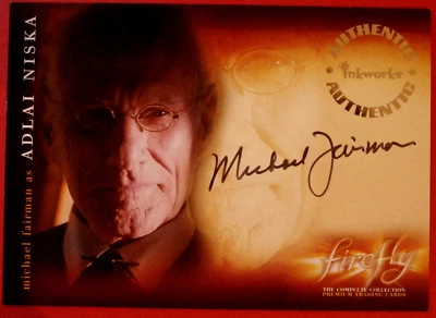 FIREFLY - MICHAEL FAIRMAN as Adlai Niska - Personally Signed Autograph Card 2006 - Image 1 of 2