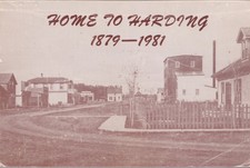 Connie Howey: Home to Harding: 1879-1981. Harding History Committee 1981. 216451