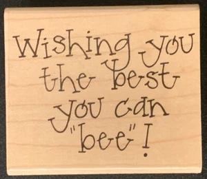 Penny Black Wishing You The Best You Can “Bee” Rubber Stamp - Picture 1 of 4