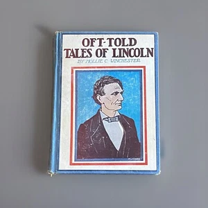 OFT-TOLD TALES OF LINCOLN-MOLLIE C WINCHESTER 1928 - 5th print 1947 *Ships Free - Picture 1 of 6