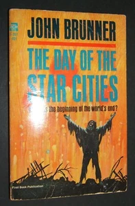 THE DAY OF THE STAR CITIES by John Brunner - Vintage Science Fiction Paperback - Picture 1 of 4