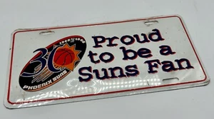 Vintage License Plate " Proud To Be A Suns Fan "  Phoenix Arizona 1968 1998 - Picture 1 of 4