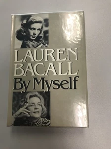 Lauren Bacall -By Myself - Autobio. Hardcover with dust jacket. - Picture 1 of 3