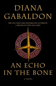 Ein Echo im Knochen: Ein Roman von Diana Gabaldon (Englisch) Hardcover Buch - Bild 1 von 1