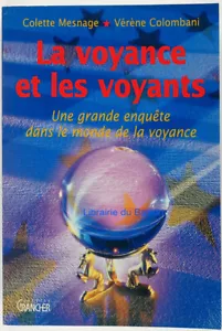 La voyance et les voyants Une grande enquête dans le monde de la voyance 1997 - Picture 1 of 2