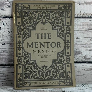 The Mentor Magazine Mexico Department of Travel Vintage Sammlerstück [1914] - Bild 1 von 5