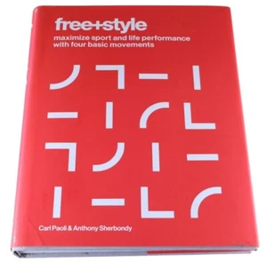 Free+Style by Carl Paoli (Hardcover 2014) Maximize Sport & Life Performance - Picture 1 of 13