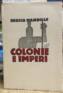 (Fascismo) E. Mandillo - COLONIE E IMPERI - Liguria 1930 - Imagen 1 de 1