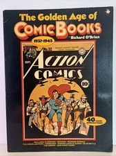 The Golden Age Of Comic Books 1937-1945 First Edition 1977 By Richard O'Brien