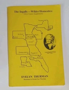 Book THE INGALL-WILDER HOMESITES-Pre-owned Paperback Signed by Evelyn Thurman - Imagen 1 de 18