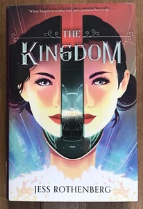 The Kingdom by Jess Rothenberg, 1st Printing/1st Edition, Hardcover - Bild 1 von 3