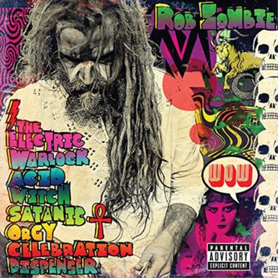 Rob Zombie The Electric Warlock Acid Witch Satanic Orgy Celebration (CD) Album Foto 1 de 2