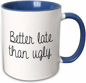 Tasse_238456_6 BETTER LATE than UGLY. - Zweifarbiger blauer Becher, 11 Unzen - Bild 1 von 8