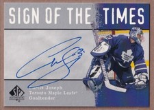 2000-01 SP Authentic Sign of the Times #CJ Curtis Joseph AUTO - MAPLE LEAFS