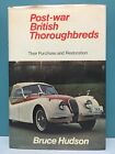 "Post-War British Thoroughbreds" by Bruce Hudson 1st/2nd HC/DJ 1973 Vintage Cars