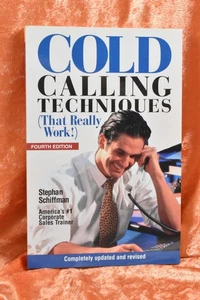 Cold Calling Techniques by Stephan Schiffman (1999, Trade Paperback) - Picture 1 of 6
