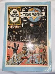 100 YEARS OF MAGIC POSTERS Book Magician 16"x11" Oversized Softcover 1976 - Picture 1 of 17