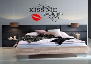 Always Kiss me goodnight quotes Wall Art stickers, Bed Room wall Murals Art Love - Picture 1 of 7