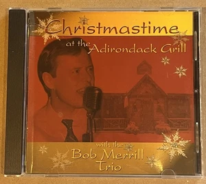 Christmastime at the Adirondack Grill with the Bob Merrill Trio 2003 - Bild 1 von 2