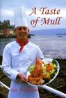 A Taste of Mull By Ian McAdam, Nick Gordon, Derek Ruegg