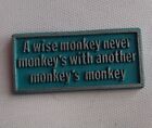 Vintage WISE MONKEY Humor Funny Fridge Magnet