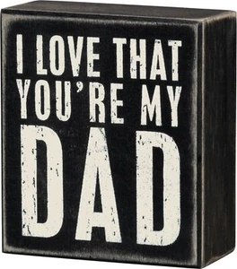 Country Box Sign - "You're My Dad" Father's Day by PBK Brand New - Picture 1 of 2