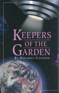 Keepers of The Garden - Dolores Cannon - E Digital Book