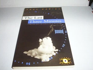 The Last Three Minutes: Conjectures About the Ultimate Fate of the Universe - Foto 1 di 2