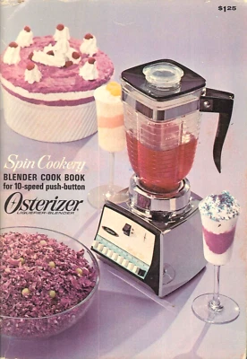Osterizer Spin Cookery 1966 Blender Instructions Recipes Pineapple Bacon Muffins - Image 1 of 4