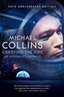Carrying the Fire: An Astronaut's Journeys by Michael Collins (English) Paperbac