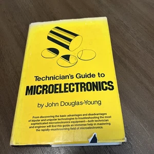 Technician’s Guide to Microelectronics by John Douglas-Young VTG HBDJ - Picture 1 of 17