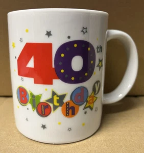 Happy 40th Birthday Tasse 11 Unzen Keramik Kaffee Tee Becher Neu (ohne Verpackung) - Bild 1 von 2