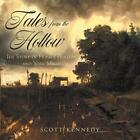 Tales From the Hollow: The Story of Hogg's Hollow and York Mills by Scott Kenned
