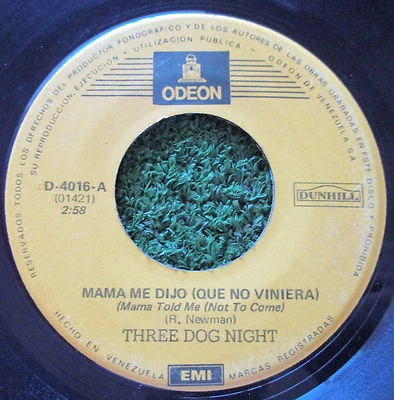 THREE DOG NIGHT *Mama Told Me / Rock & Roll Widow* ORIGINAL 7" Single VENEZUELA - Image 1 of 2