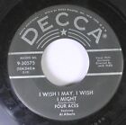 Rock 45 Four Aces - I Wish I May, I Wish I Might / Rock And Roll Rhapsody On Dec