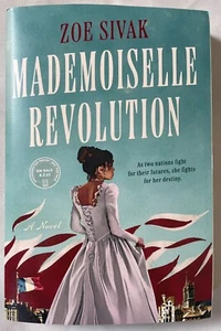 Mademoiselle Revolution - Paperback By Sivak, Zoe - Unorrected Proof - Picture 1 of 3