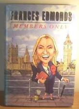 Members Only By Frances Edmonds. 9780434221844