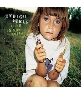 Indigo Girls CD Come On Now Social Music Indigo Girls Sony Legacy Ships From US - Imagen 1 de 4