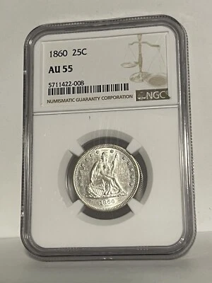 NGC Certified 1860 Seated Liberty Quarter Dollar in AU 55 Condition Nice Coin ! - Image 1 of 2